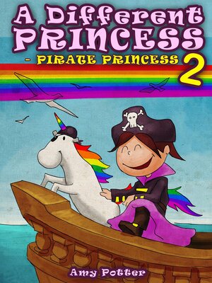 cover image of A Different Princess--Pirate Princess 2